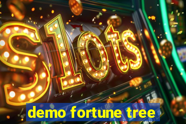 demo fortune tree